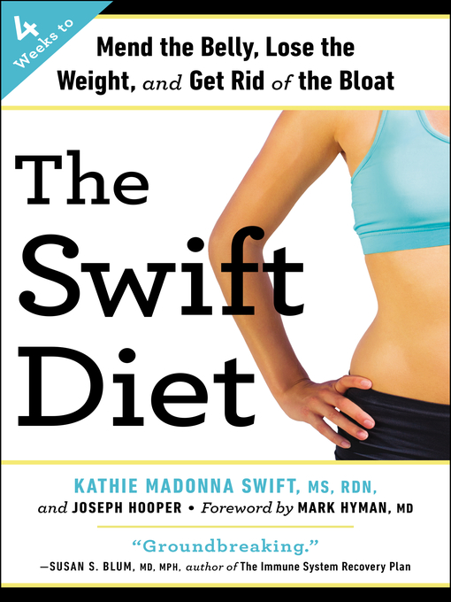 Title details for The Swift Diet by Kathie Madonna Swift, MS, RDN, LDN - Wait list